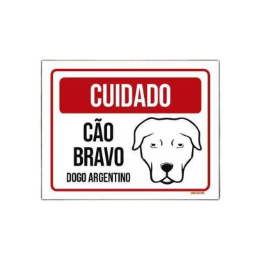 Imagem de Placa Cuidado Cão Cachorro Bravo Dogo Argentino 18X23