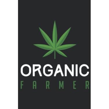 Imagem de Cannabis Funny Organic Farmer Weed THC 420 Marijuana Gift Good Nice: Lined Journal Notebook To Do Schedule, Medium 6x9 Inches, 100 Pages, Printed Cover