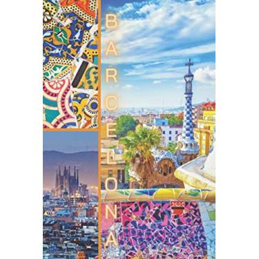 Imagem de Barcelona: Notebook, Journal, Lined Pages, Gift For People Who Love Spain