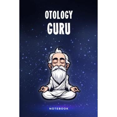 Imagem de Otology Guru Notebook: Customized 100 Page Lined Notepad Journal Gift For A Busy Otologist : Much Better Than A Throw Away Greeting Or Birthday Card.