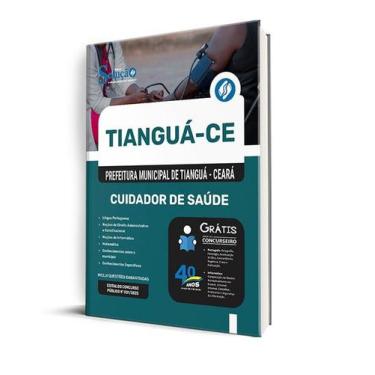 Imagem de Apostila Prefeitura de Tianguá - CE  - Cuidador de Saúde - Editora Sol