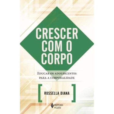 Imagem de Crescer Com O Corpo