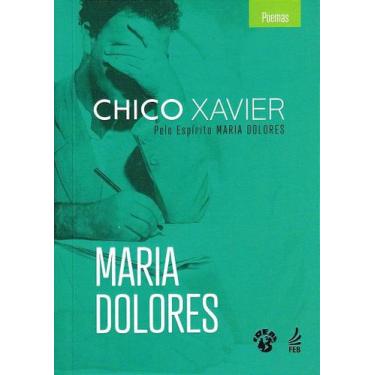 Imagem de Maria Dolores - Poesia/Trova - FEB