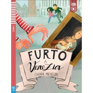 Imagem de Livro - Furto A Venezia - Letture Graduate Eli Giovani A1 - Downloadab
