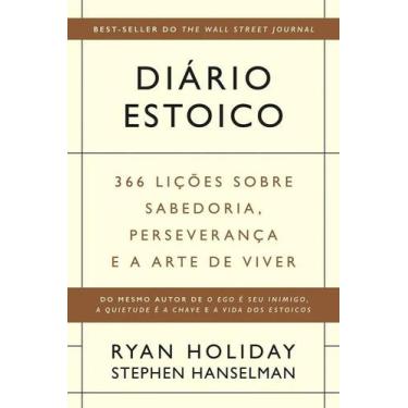 Imagem de Livro Diário Estoico, de Holiday, Ryan. Editora Intrínseca L - Congrat