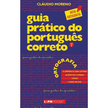 Imagem de Livro - Guia Prático do Português Correto: Ortografia – Volume 1