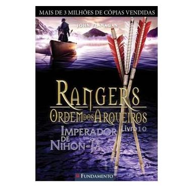 Imagem de Livro - Rangers: Ordem Dos Arqueiros - Imperador de Nihon-Ja - Livro 10 - John Flanagan