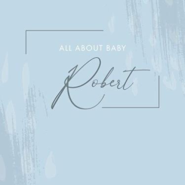 Imagem de All About Baby Robert: [ Modern Baby Journal ] From Pregnancy to 1st Birthday - Minimalist Soft Blue Abstract Design