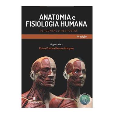Imagem de Livro - Anatomia E Fisiologia Humana: Perguntas E Respostas - Marques
