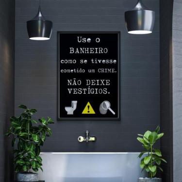 Imagem de Quadro Banheiro Aviso Frase Decorativo Preto Mdf 28x40cm - camaleão de