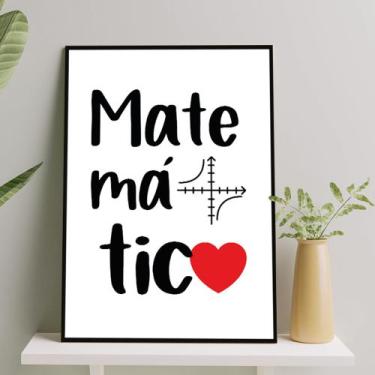 Imagem de Quadro Matemática Matemático Profissões Decorativo 28x40cm - CAMALEÃO 