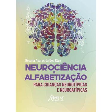 Imagem de Livro - Neurociência e Alfabetização para Crianças Neurotípicas e Neur