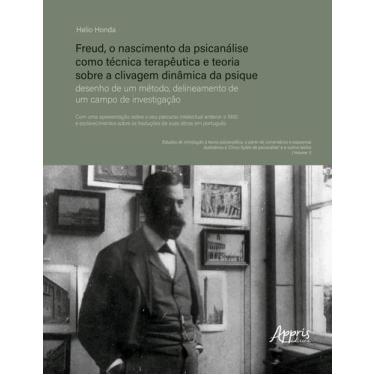 Imagem de Livro - Freud, o Nascimento da Psicanálise como Técnica Terapêutica e 