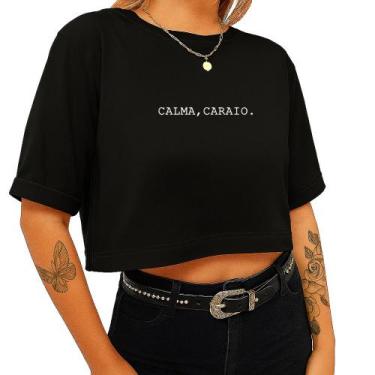 Imagem de Cropped Algodão Curto Feminino Estampado Calma Caraio 240 T-shirt Curt
