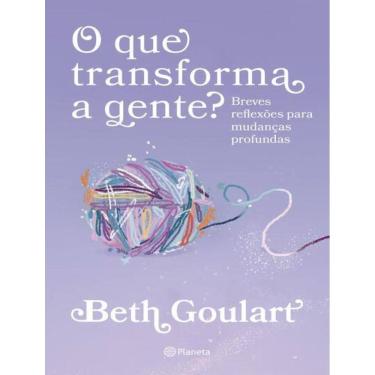 Imagem de Que Transforma A Gente?, O