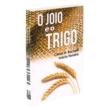Imagem de O Joio e o Trigo - Reflexões sobre o Espiritismo - DIDIER