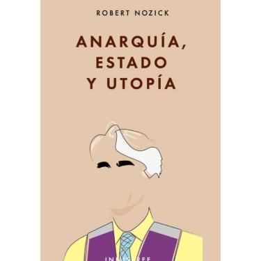 Imagem de Anarquía, estado y utopía  - Espanhol
