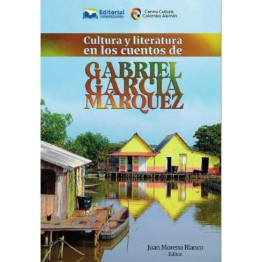 Imagem de Cultura y literatura en los cuentos de Gabriel García Márquez-Espanhol