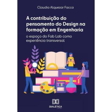 Imagem de A contribuição do pensamento do Design na formação em Engenharia - Português