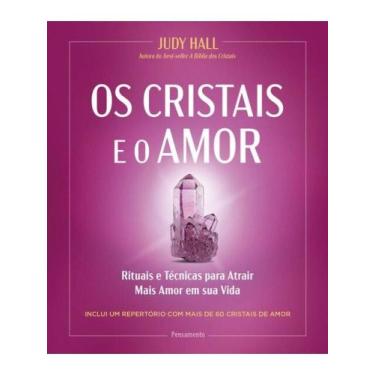 Imagem de Os cristais e o amor - PENSAMENTO