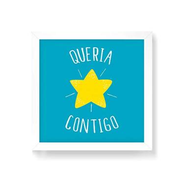 Imagem de Arte Maníacos Quadro Decorativo Queria Star Contigo - 30x30cm (Moldura em laca branca)