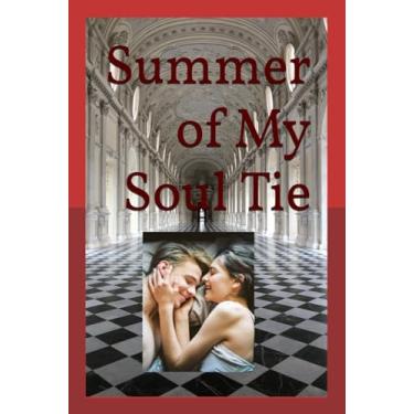 Imagem de Summer of My Soul Tie