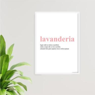 Imagem de Quadro Lavanderia Significado Rosa 33x24cm - Quadros On-line, Madeira 