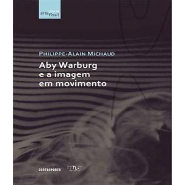 Imagem de Aby warburg e a imagem em movimento - Contraponto