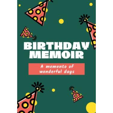 Imagem de Birthday Memoir A Memento Of Wonderful Days: Keepsake Memory Journal, Photo Album, Best Party Diary, Reminiscence Book, Friendship Notebook, Children ... Green, Yellow and Pink Colorful Cover