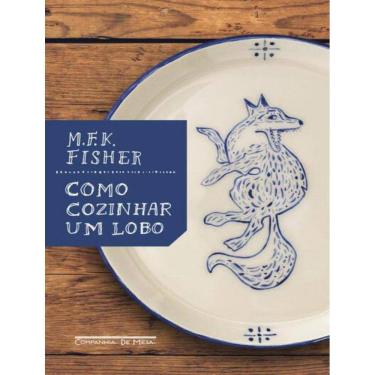 Imagem de Como Cozinhar Um Lobo - 2ª Ed