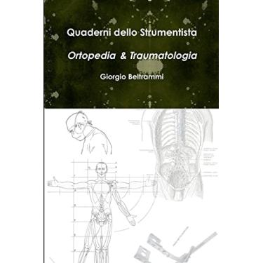 Imagem de Quaderni dello Strumentista - Ortopedia & Traumatologia