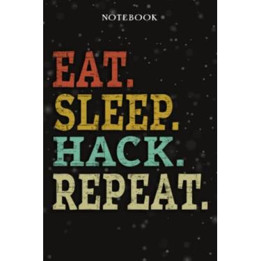 Imagem de Hack Mom Birthday Gifts from Daughter, Son, Kids - Eat Sleep Hack Repeat: Mothers Day Gifts for Mom - Fathers Day Gift for Dad, Christmas Birthday Gifts - Lined Journal Notebook Planner,Business