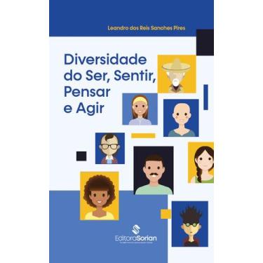 Imagem de Diversidade do Ser, Sentir, Pensar e Agir - Editora Sorian