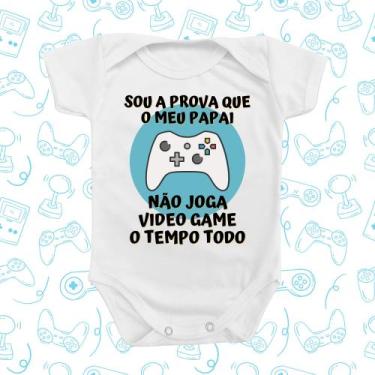 Imagem de Roupinha Body de Bebê Sou Prova Viva que o Papai não Joga só Vídeo Gam