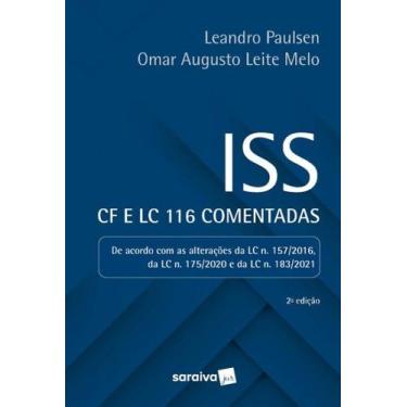Imagem de Livro - ISS: CF e LC 116 Comentadas - 2ª Edição 2022 - Saraiva JUR