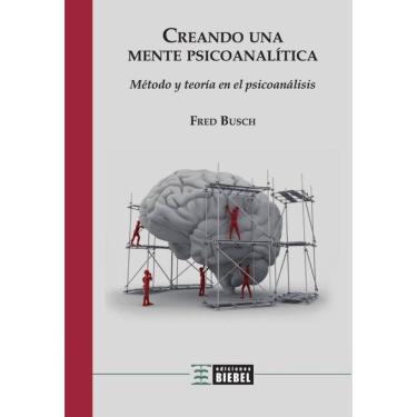Imagem de Creando una mente psicoanalítica - Espanhol