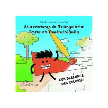 Imagem de As Aventuras De Triangulério: Festa Em Quadradolândia
