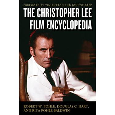 Imagem de The Christopher Lee Film Encyclopedia (English Edition)