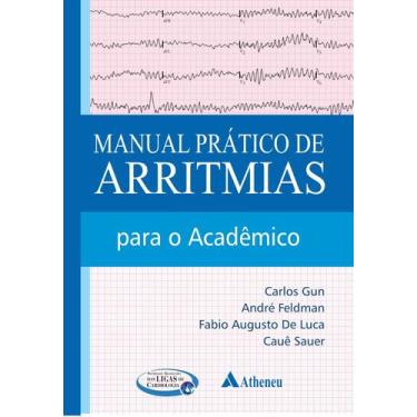 Imagem de Livro - Manual prático de arritmias para o acadêmico