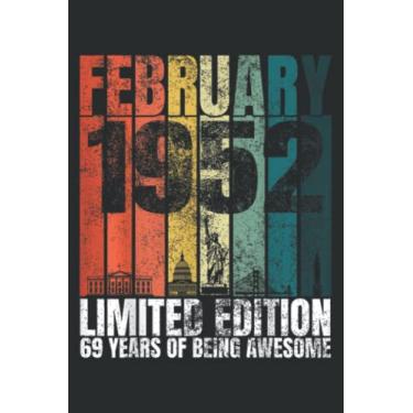 Imagem de Vintage February 1952 Bday Gifts 69 Years Old 69Th Birthday Meme: FLOWER JOURNAL: 6" x 9", 110 Pages, Lined Writing Notebook, White Lined Paper, ... Memos, Meetings, ... Artists, and Students.