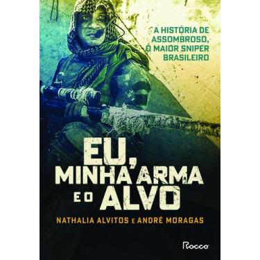 Imagem de Livro - Eu, minha arma e o alvo