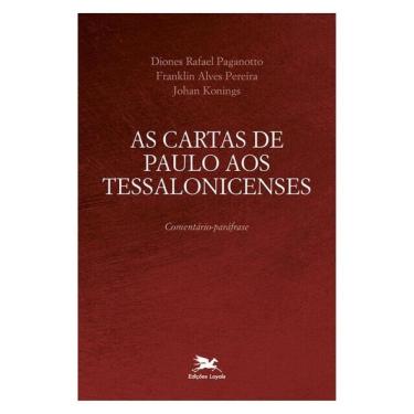 Imagem de As Cartas De Paulo Aos Tessalonicenses