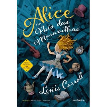 Imagem de Livro - Alice no País das Maravilhas - (Texto integral - Clássicos Aut