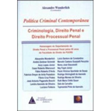 Imagem de Política criminal contemporânea: Criminologia, direito penal e direito