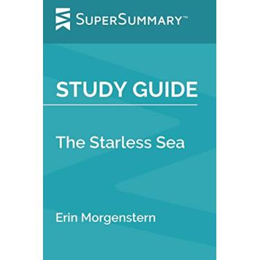 Imagem de Study Guide: The Starless Sea by Erin Morgenstern (SuperSummary)