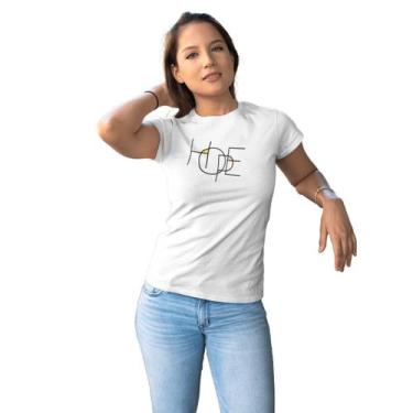 Imagem de Camiseta T-Shirts Feminina Estampada Hope - Gota De Ouro