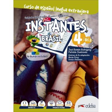 Imagem de Instantes Brasil 4 B1.2 - Libro Del Alumno + Cuaderno De Ejercicios + Libro Digital