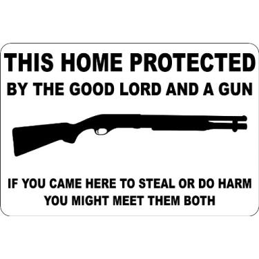 Imagem de This Home Protected By The Good Lord And A Gun Shotgun 20.3 cm x 30.5 cm Metal Novelty Sign Aluminum ...