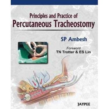 Imagem de Principles And Practice Of Percutaneous Tracheostomy
