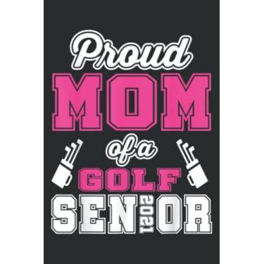 Imagem de Proud Mom Of A Senior Golfer Of 2021 High School Golf: Daily Planner Notepads - To Do List with Priorities, Notes, Meals and Water Intake Tracker, 100 Pages